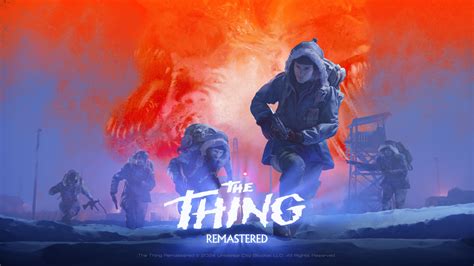 The Thing: Remastered (Video Game 2024) .